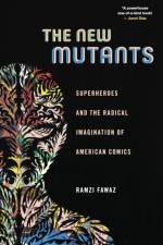 The New Mutants af Ramzi Fawaz
