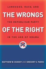 The Wrongs of the Right af Matthew W. Hughey