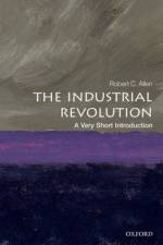 The Industrial Revolution af Robert C. (Global Distinguished Professor of Economic History Allen