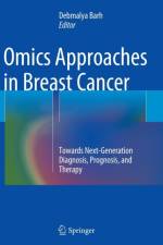 Omics Approaches in Breast Cancer