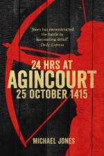24 Hours at Agincourt af Michael Jones