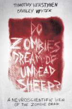 Do Zombies Dream of Undead Sheep? af Timothy Verstynen