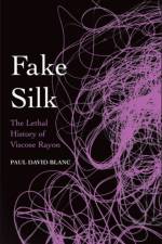 Fake Silk af Paul David Blanc