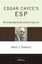 Edgar Cayce's ESP af Kevin J. (Kevin J. Todeschi) Todeschi