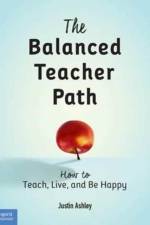 The Balanced Teacher Path af Justin Ashley