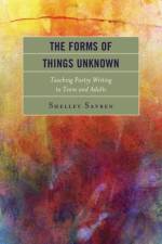 The Forms of Things Unknown af Shelley Savren