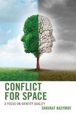 Conflict for Space af Shavkat Kasymov