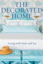 The Decorated Home af Meg Braff