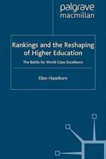Rankings and the Reshaping of Higher Education af E. Hazelkorn