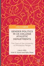 Gender Politics in US College Athletic Departments af Vicki D. Schull