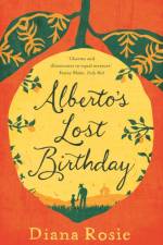 Alberto's Lost Birthday af Diana Rosie