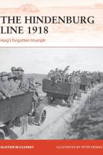The Hindenburg Line 1918 af Alistair McCluskey
