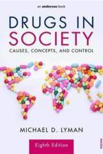 Drugs in Society af Michael D. Lyman