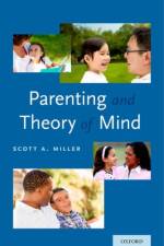 Parenting and Theory of Mind af Scott A. (Professor Emeritus Miller
