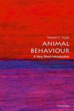 Animal Behaviour af Tristram D. (Senior Research Associate Wyatt