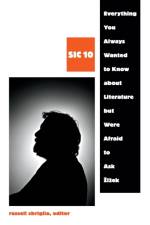 Everything You Always Wanted to Know About Literature but Were Afraid to Ask Zizek