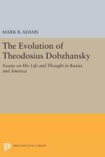 The Evolution of Theodosius Dobzhansky