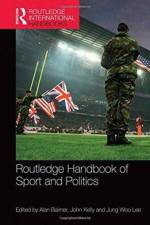 Routledge Handbook of Sport and Politics
