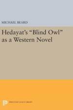 Hedayat's Blind Owl as a Western Novel af Michael Beard