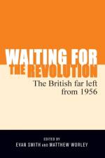 Waiting for the Revolution