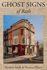 Ghost Signs of Bath af Andrew Swift