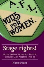 Stage Rights! af Naomi Paxton