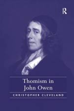 Thomism in John Owen af Christopher Cleveland