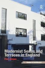 Modernist Semis and Terraces in England af Finn Jensen