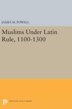 Muslims Under Latin Rule, 1100-1300