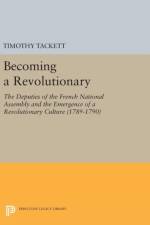 Becoming a Revolutionary af Timothy Tackett