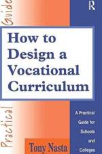 How to Design a Vocational Curriculum af Tony Nasta