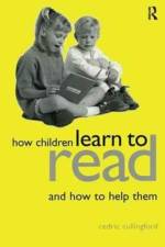How Children Learn to Read and How to Help Them af Cedric Cullingford