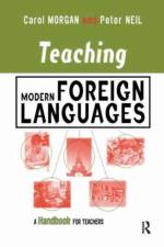 Teaching Modern Foreign Languages af Carol Morgan