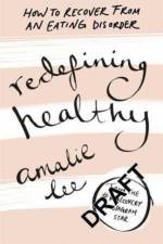 How to Recover from an Eating Disorder af Amalie Lee