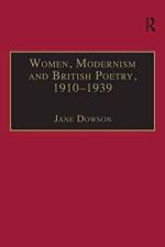 Women, Modernism and British Poetry, 1910–1939 af Jane Dowson