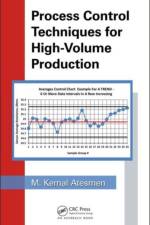 Process Control Techniques for High-Volume Production af M. Kemal Atesmen