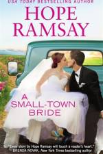 A Small-Town Bride af Hope Ramsay