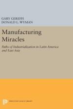 Manufacturing Miracles