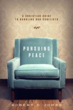 Pursuing Peace af Robert D. Jones