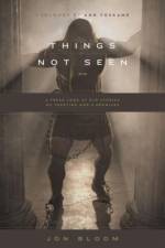Things Not Seen af Jon Bloom