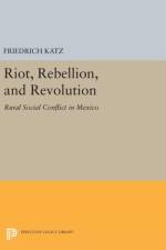 Riot, Rebellion, and Revolution