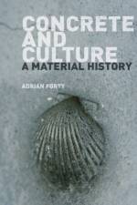 Concrete and Culture af Adrian Forty