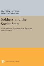 Soldiers and the Soviet State