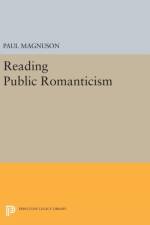 Reading Public Romanticism af Paul Magnuson