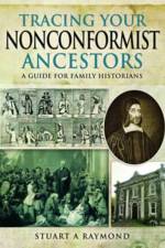 Tracing Your Nonconformist Ancestors af Stuart A. Raymond