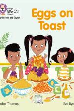 Eggs on Toast af Isabel Thomas