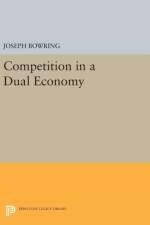 Competition in a Dual Economy af Joseph Bowring