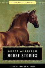 Great American Horse Stories af Sharon B. Smith