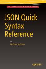 JSON Quick Syntax Reference af Wallace Jackson