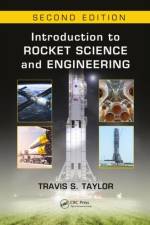 Introduction to Rocket Science and Engineering af Travis S. (Author and Consultant Taylor
